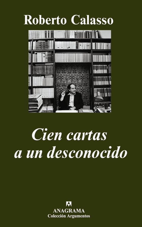 Coberta de Cien cartas a un desconocido, de Roberto Calasso