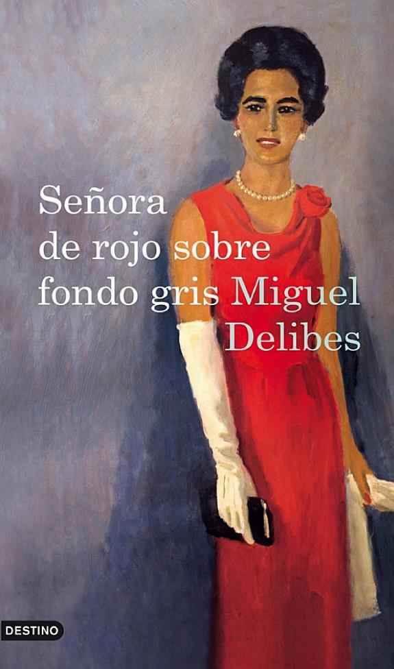 Portada de Señora de rojo sobre fondo gris, de Miguel Delibes