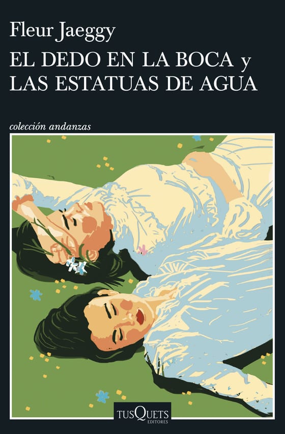 Portada de El dedo en la boca y Las estatuas de agua, de Fleur Jaeggy