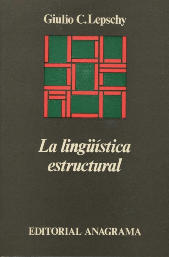 Portada de La lingüística estructural, de Giulio C. Lepschy