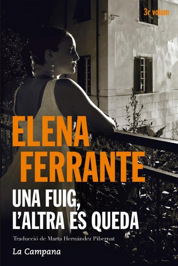 Portada de Una fuig, l’altra es queda, de Elena Ferrante