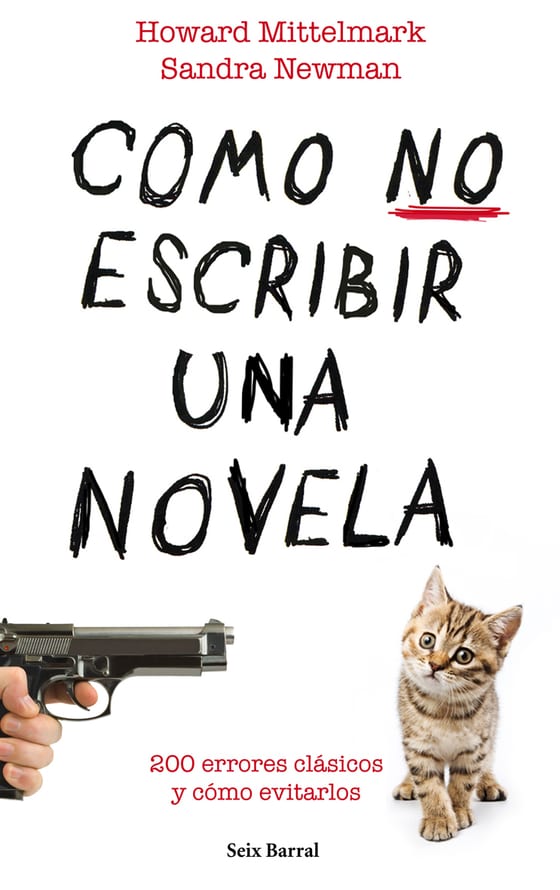 Portada de Cómo no escribir una novela, de Sandra Newman y Howard Mittlemark