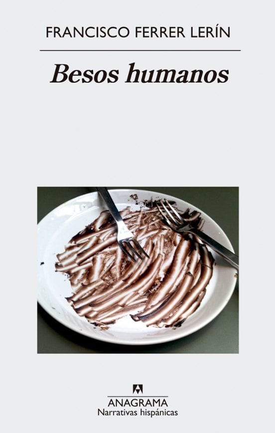 Portada de Besos humanos, de Francisco Ferrer Lerin