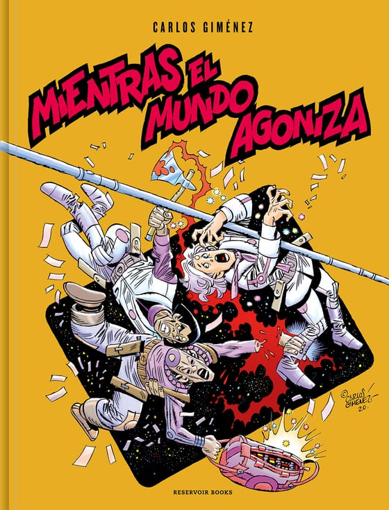 Portada de Mientras el mundo agoniza, de Carlos Giménez