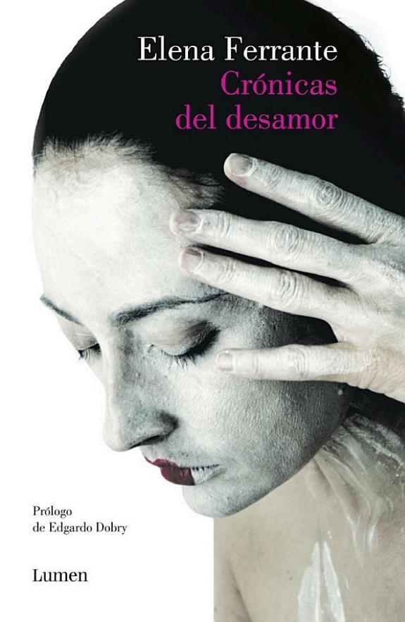 Portada de Crónicas del desamor, de Elena Ferrante