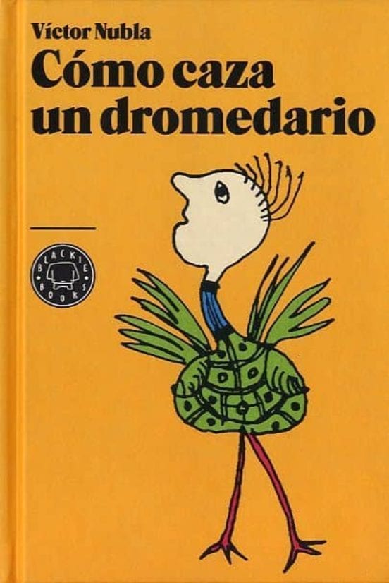 Portada de Cómo caza un dromedario, de Víctor Nubla