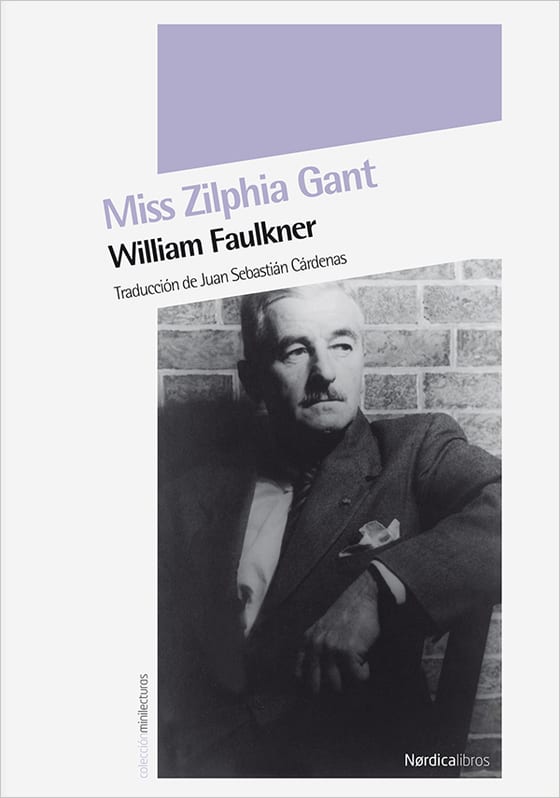 Coberta de Miss Zilphia Gant, de William Faulkner