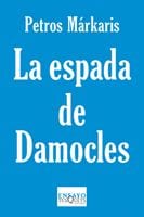 Portada de La espada de Damocles, de Petros Márkaris