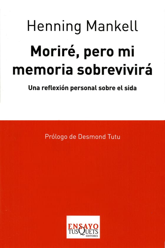 Portada de Moriré, pero mi memoria sobrevivirá, de Henning Mankell
