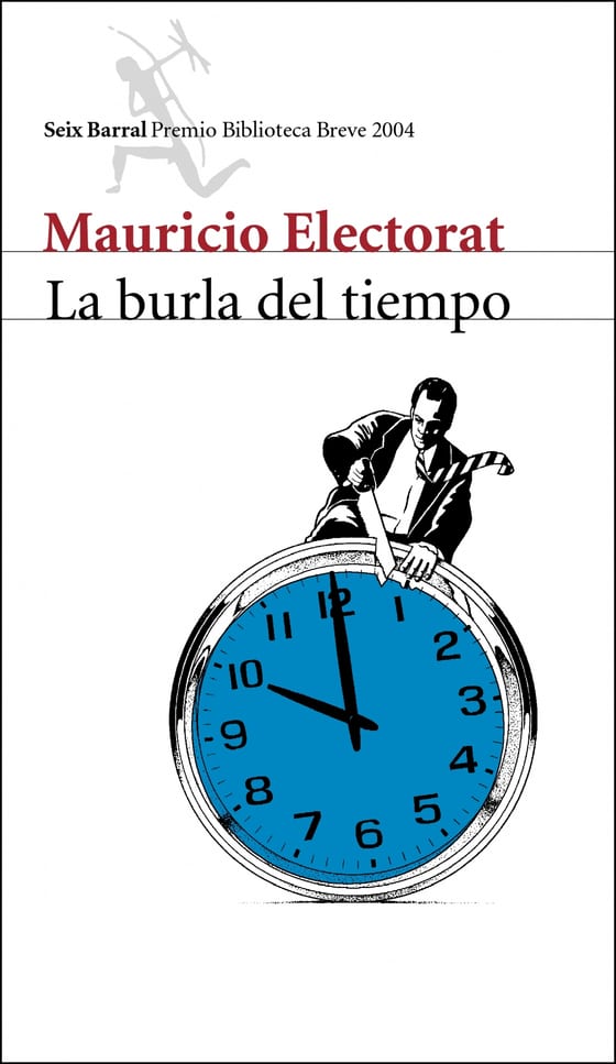 Portada de La burla del tiempo, de Mauricio Electorat