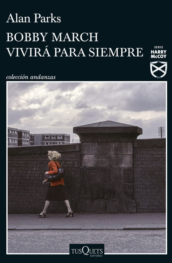 Portada de Bobby March vivirá para siempre, de Alan Parks