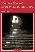 Coberta de El cervell de Kennedy, d'Henning Mankell