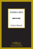 Portada de Ánima mía, de Carlos Marzal