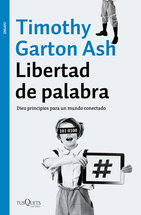 Portada de Libertad de palabra, de Timothy Garton Ash