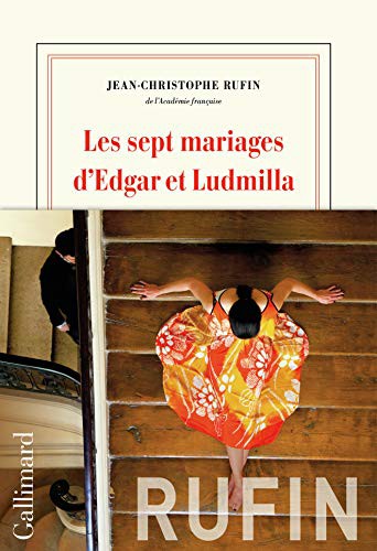 Portada de Les sept mariages d'Edgar et Ludmilla, de Jean Christophe Ruffin