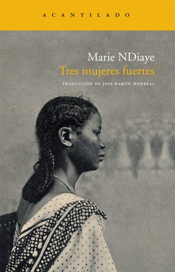 Coberta de Tres mujeres fuertes, de Marie NDiaye