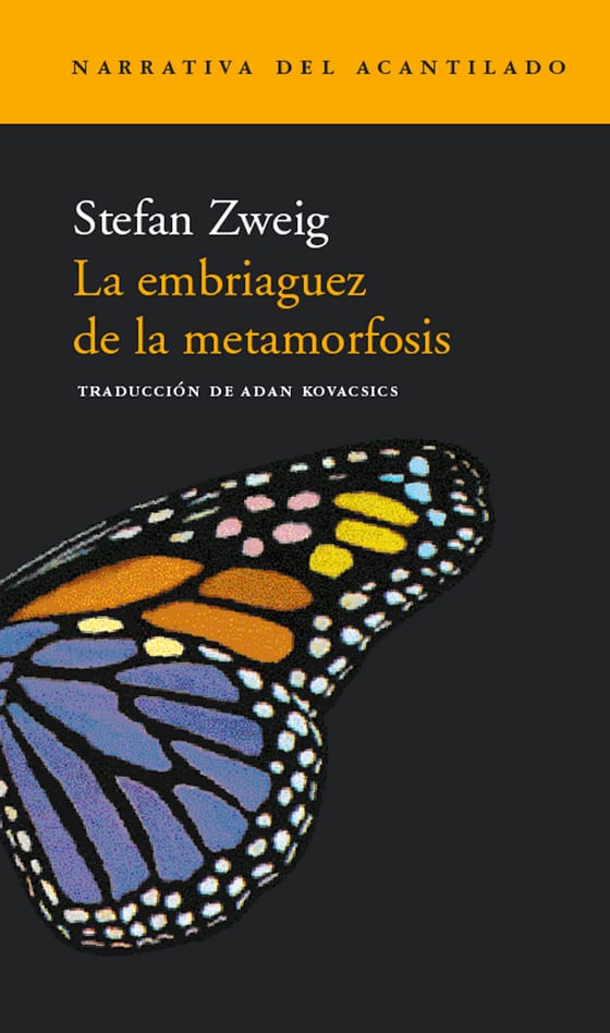 Portada de La embriaguez de la metamorfosis, de Stefan Zweig