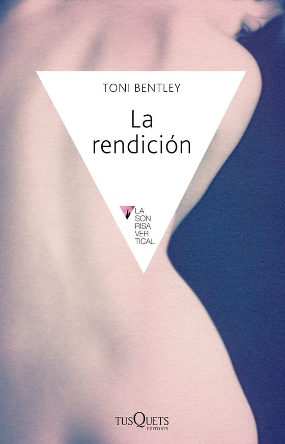 Portada de La rendición, de Toni Bentley