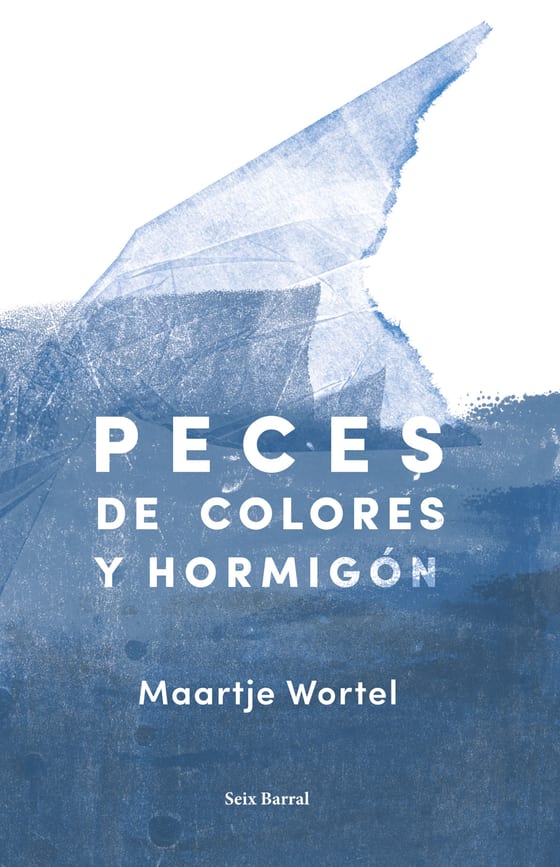 Portada de Peces de colores y hormigón, de Maartje Wortel