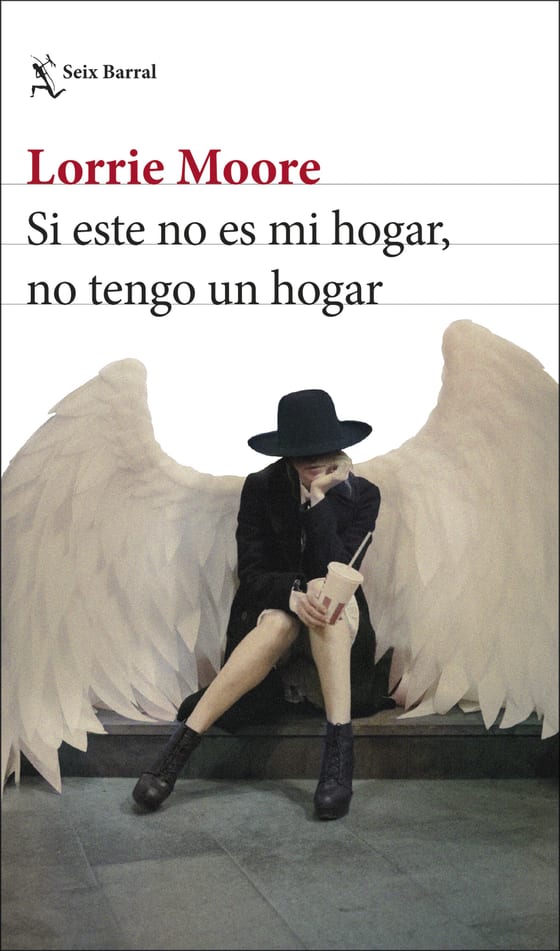 Portada de Si este no es mi hogar, no tengo un hogar, de Lorrie Moore
