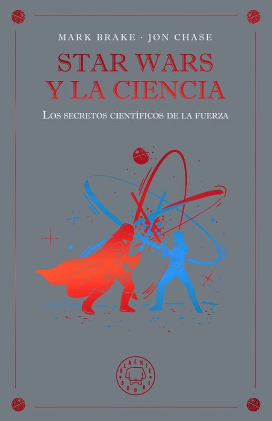 Coberta de Star Wars y la ciencia, de Mark Brake & Jon Chase