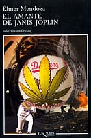 Portada de El amante de Janis Joplin, de Élmer Mendoza