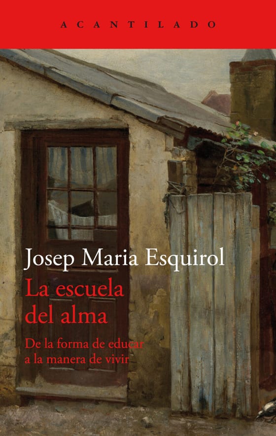Portada de La escuela del alma, de Josep Maria Esquirol