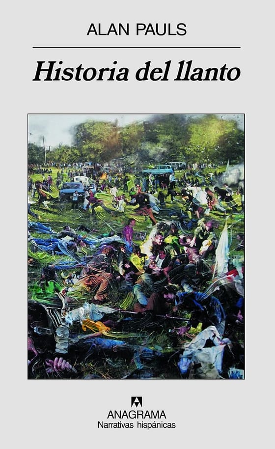 Portada de Historia del llanto, de Alan Pauls