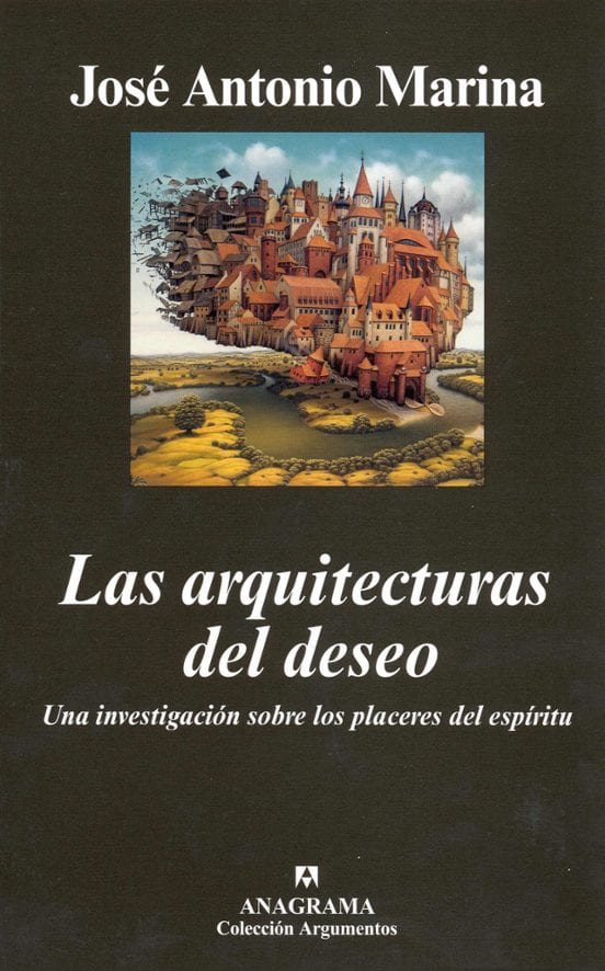 Coberta de Las arquitecturas del deseo, de José Antonio Marina