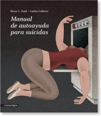 Coberta de Manual de autoayuda para suicidas, de Carlos Cubeiro y Óscar L. Zaid