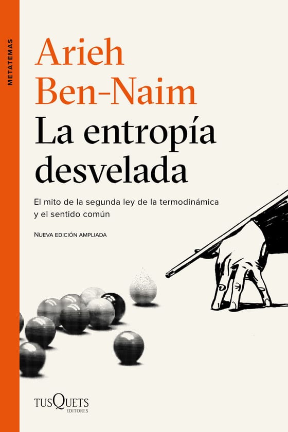 Portada de La entropía desvelada, de Arieh Ben-Naim