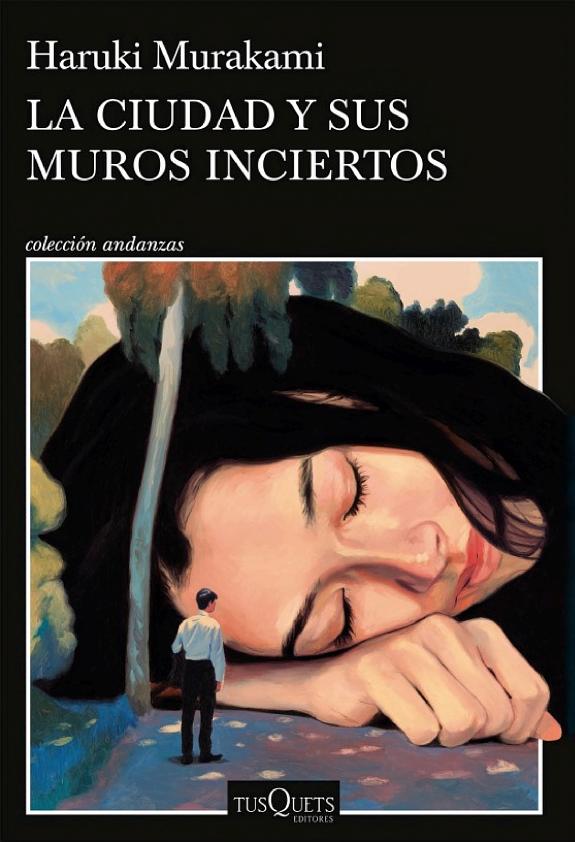 Portada de La ciudad de los muros inciertos, de Haruki Murakami