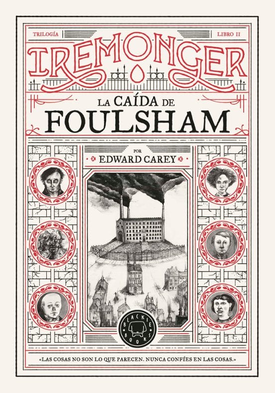 Portada de Trilogía Iremonger vol. 2: La caída de Foulsham, de Edward Carey