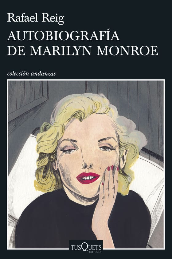 Portada de Autobiografía de Marilyn Monroe, de Rafael Reig