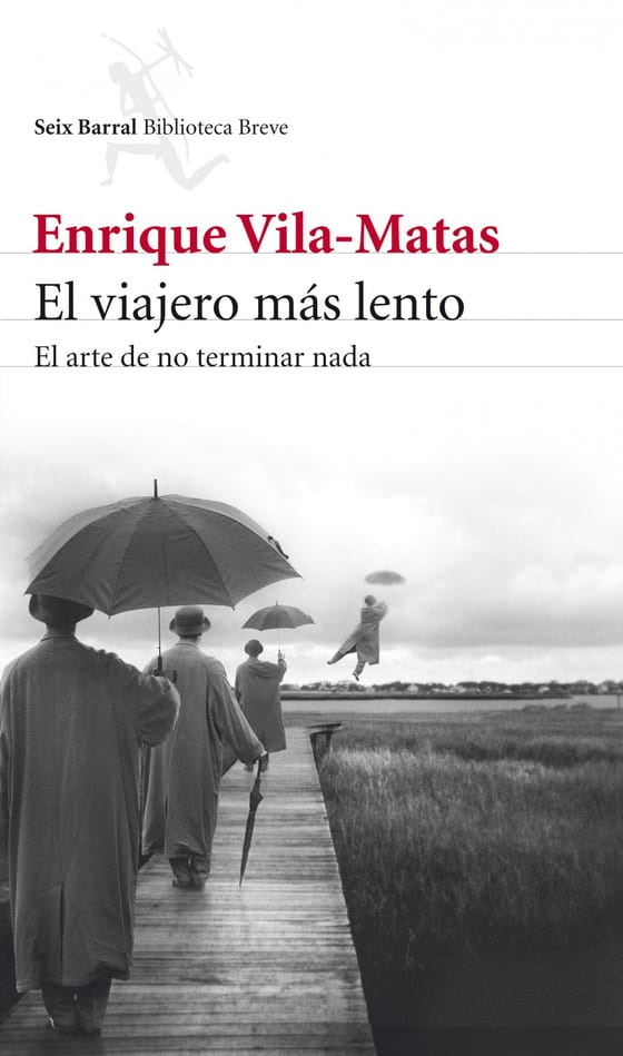 Portada de El viajero más lento, de Enrique Vila-Matas