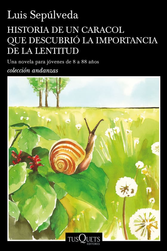 Portada de Historia de un caracol que descubrió la importancia de la lentitud, de Luis Sepúlveda