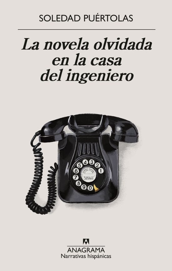 Coberta de La novela olvidada en la casa del ingeniero, de Soledad Puertolas