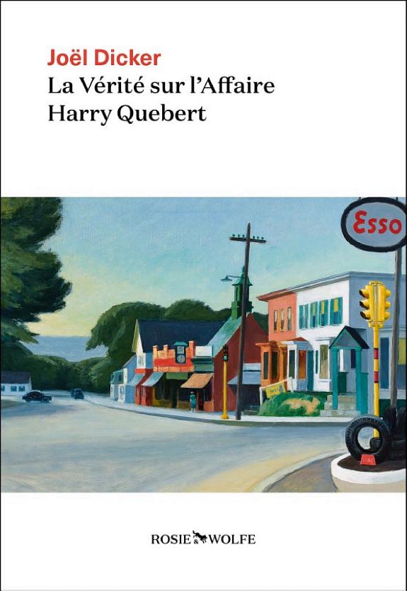 Portada de La verité sur l'affaire Harry Quebert, de Joël Dicker