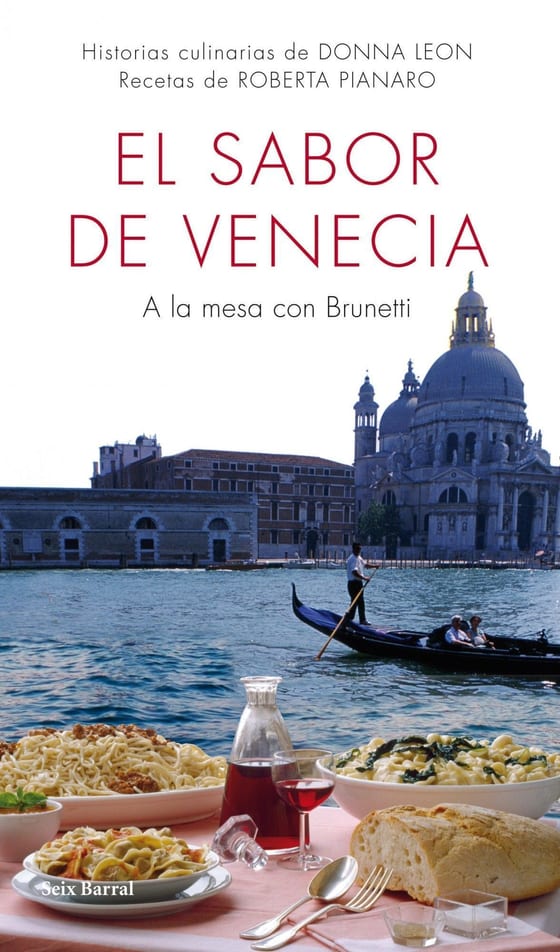 Portada de El sabor de Venecia, de Donna Leon y Roberta Pianaro