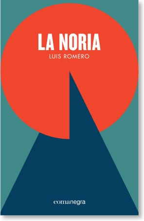 Coberta de La noria, de Luis Romero
