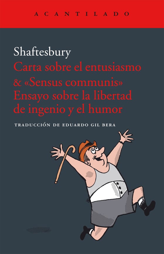 Coberta de Carta sobre el entusiasmo & «Sensus communis». Ensayo sobre la libertad de ingenio y el humor, de Shaftesbury