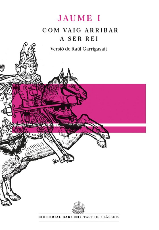 Portada de Com vaig arribar a ser rei, de Jaume I