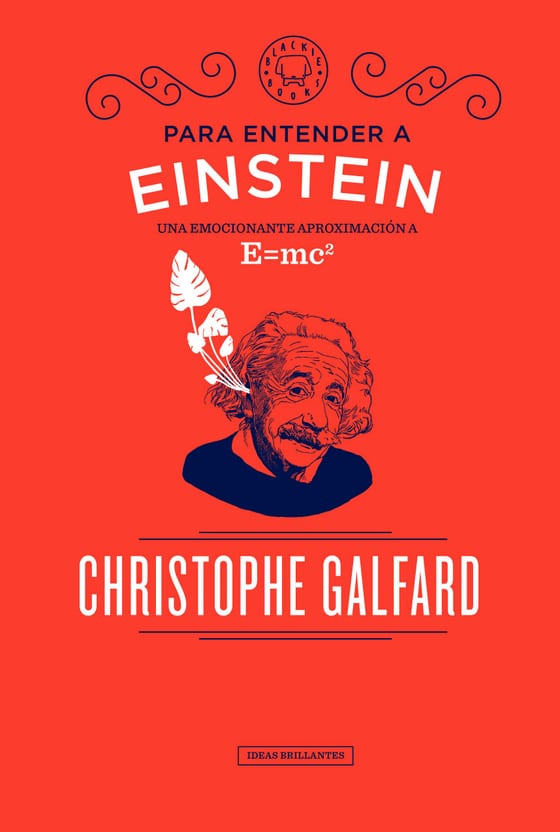 Coberta de Para entender a Einstein, de Christophe Galfard