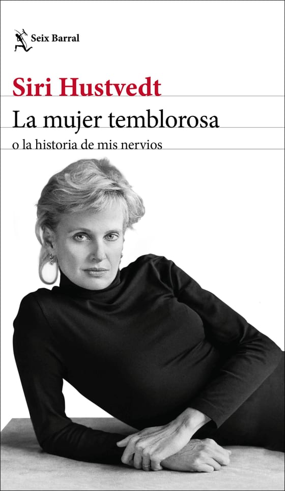 Portada de La mujer temblorosa o la historia de mis nervios, de Siri Hustvedt