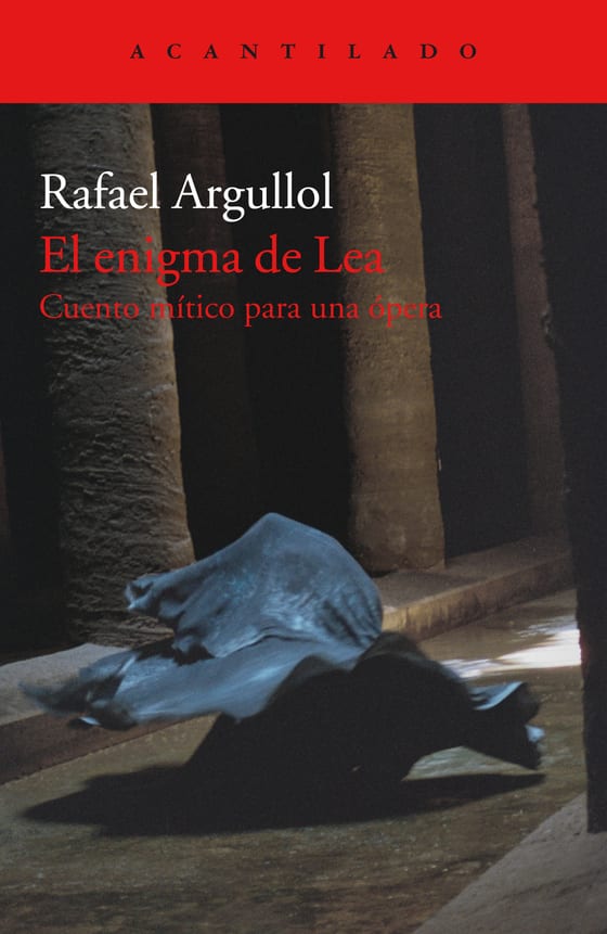 Coberta de El enigma de Lea, de Rafael Argullol