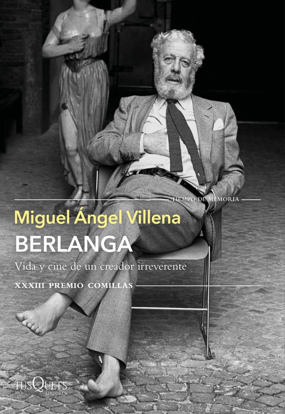 Coberta de Berlanga. Vida y cine de un creador irreverente, de Miguel Ángel Villena