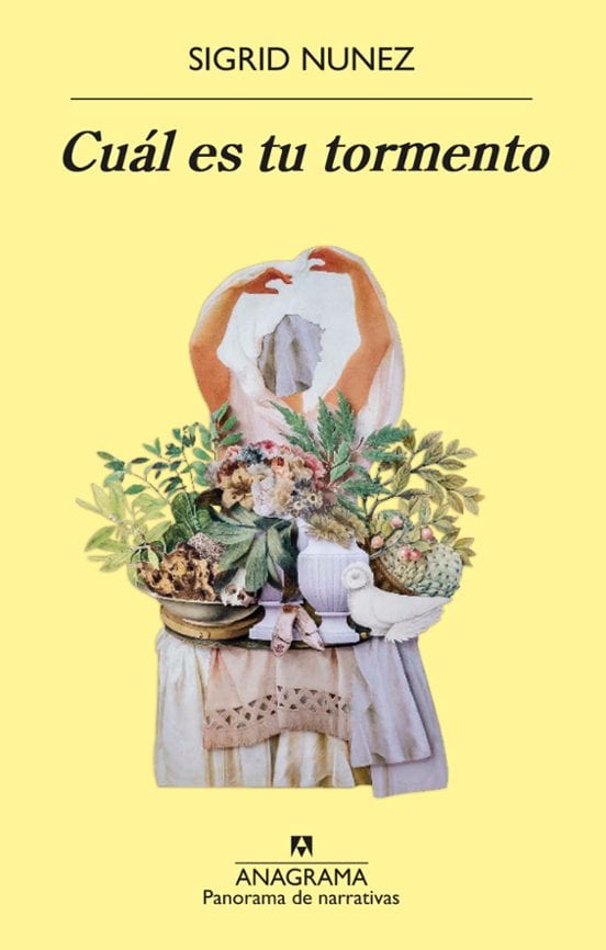 Portada de Cuál es tu tormento, de Sigrid Nunez