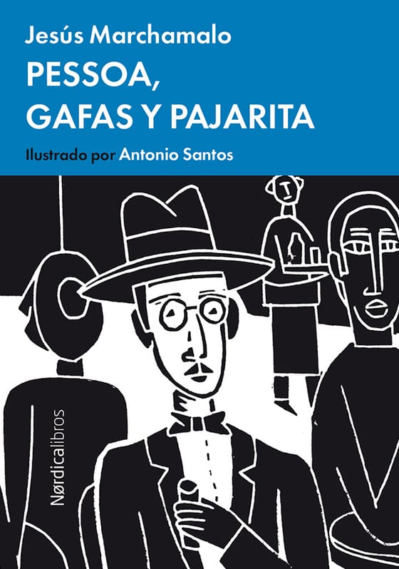 Coberta de Pessoa, gafas y pajarita, de Jesús Marchamalo