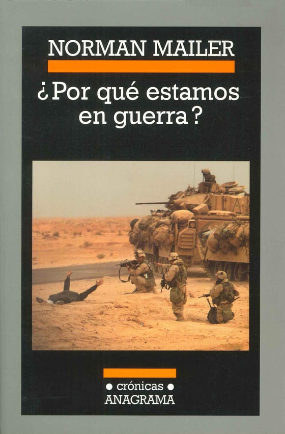 Coberta de ¿Por qué estamos en guerra?, de Norman Mailer