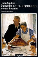 Portada de Conejo en el recuerdo y otras historias, de John Updike